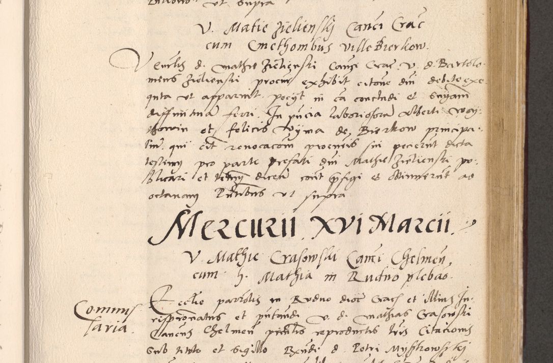 Zdjęcie nr 521 dla obiektu archiwalnego: Acta actorum, sententiarum diffinitivarum coram reverendo domino Petro Miscowski canonico et in spiritualibus vicario generali Cracoviensi ad annum Domini Mᵐᵘᵐ DXLVIᵗᵘᵐ, cuius indictio est quarta, pontificatus sanctissimi in Christo patris et domini nostri domini Pauli divina providencia pape tercii, a die tercia mensis Novembris, annus duodecimus (sic!) feliciter continuantur