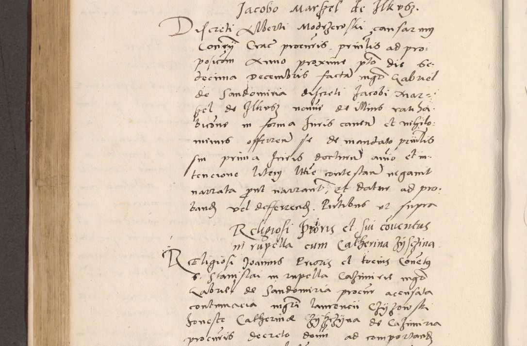 Zdjęcie nr 482 dla obiektu archiwalnego: Acta actorum, sententiarum diffinitivarum coram reverendo domino Petro Miscowski canonico et in spiritualibus vicario generali Cracoviensi ad annum Domini Mᵐᵘᵐ DXLVIᵗᵘᵐ, cuius indictio est quarta, pontificatus sanctissimi in Christo patris et domini nostri domini Pauli divina providencia pape tercii, a die tercia mensis Novembris, annus duodecimus (sic!) feliciter continuantur