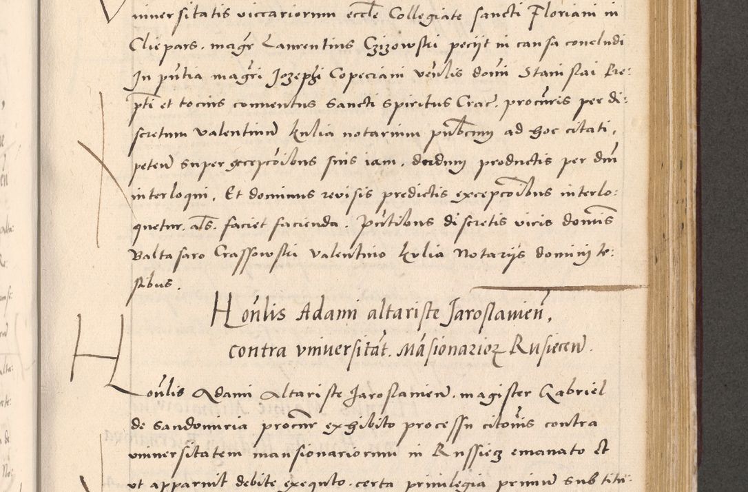 Zdjęcie nr 717 dla obiektu archiwalnego: Acta actorum, sententiarum diffinitivarum coram reverendo domino Petro Miscowski canonico et in spiritualibus vicario generali Cracoviensi ad annum Domini Mᵐᵘᵐ DXLVIᵗᵘᵐ, cuius indictio est quarta, pontificatus sanctissimi in Christo patris et domini nostri domini Pauli divina providencia pape tercii, a die tercia mensis Novembris, annus duodecimus (sic!) feliciter continuantur