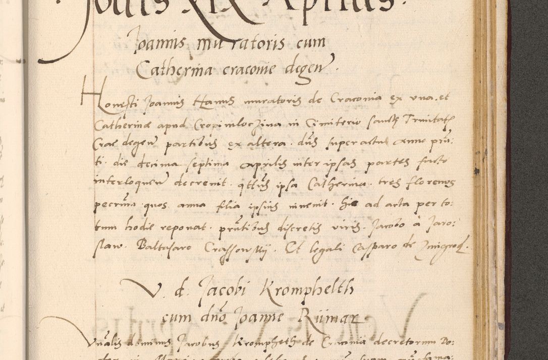 Zdjęcie nr 997 dla obiektu archiwalnego: Acta actorum, sententiarum diffinitivarum coram reverendo domino Petro Miscowski canonico et in spiritualibus vicario generali Cracoviensi ad annum Domini Mᵐᵘᵐ DXLVIᵗᵘᵐ, cuius indictio est quarta, pontificatus sanctissimi in Christo patris et domini nostri domini Pauli divina providencia pape tercii, a die tercia mensis Novembris, annus duodecimus (sic!) feliciter continuantur