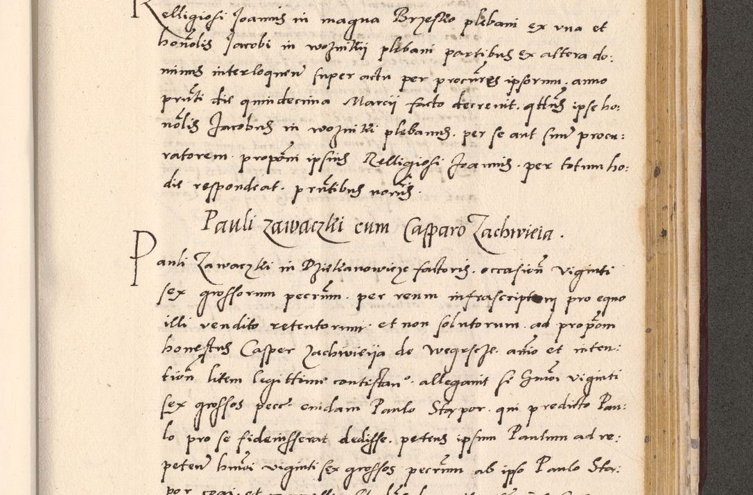 Zdjęcie nr 947 dla obiektu archiwalnego: Acta actorum, sententiarum diffinitivarum coram reverendo domino Petro Miscowski canonico et in spiritualibus vicario generali Cracoviensi ad annum Domini Mᵐᵘᵐ DXLVIᵗᵘᵐ, cuius indictio est quarta, pontificatus sanctissimi in Christo patris et domini nostri domini Pauli divina providencia pape tercii, a die tercia mensis Novembris, annus duodecimus (sic!) feliciter continuantur