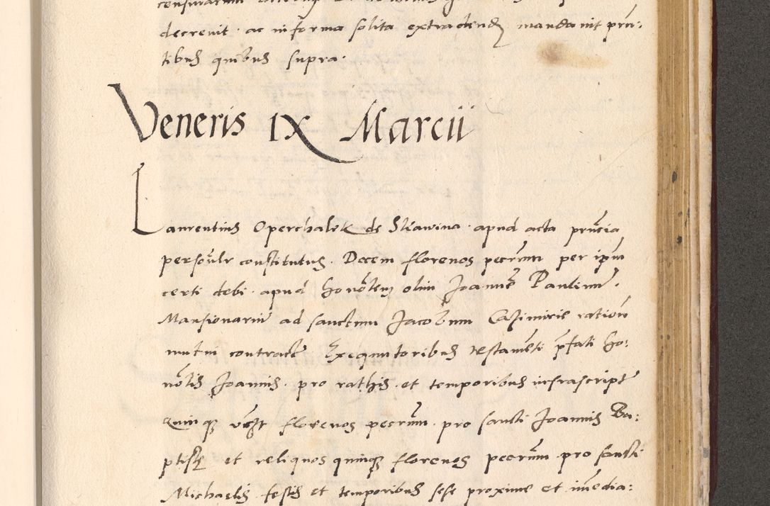 Zdjęcie nr 901 dla obiektu archiwalnego: Acta actorum, sententiarum diffinitivarum coram reverendo domino Petro Miscowski canonico et in spiritualibus vicario generali Cracoviensi ad annum Domini Mᵐᵘᵐ DXLVIᵗᵘᵐ, cuius indictio est quarta, pontificatus sanctissimi in Christo patris et domini nostri domini Pauli divina providencia pape tercii, a die tercia mensis Novembris, annus duodecimus (sic!) feliciter continuantur