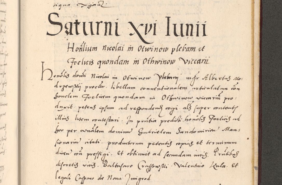Zdjęcie nr 1089 dla obiektu archiwalnego: Acta actorum, sententiarum diffinitivarum coram reverendo domino Petro Miscowski canonico et in spiritualibus vicario generali Cracoviensi ad annum Domini Mᵐᵘᵐ DXLVIᵗᵘᵐ, cuius indictio est quarta, pontificatus sanctissimi in Christo patris et domini nostri domini Pauli divina providencia pape tercii, a die tercia mensis Novembris, annus duodecimus (sic!) feliciter continuantur