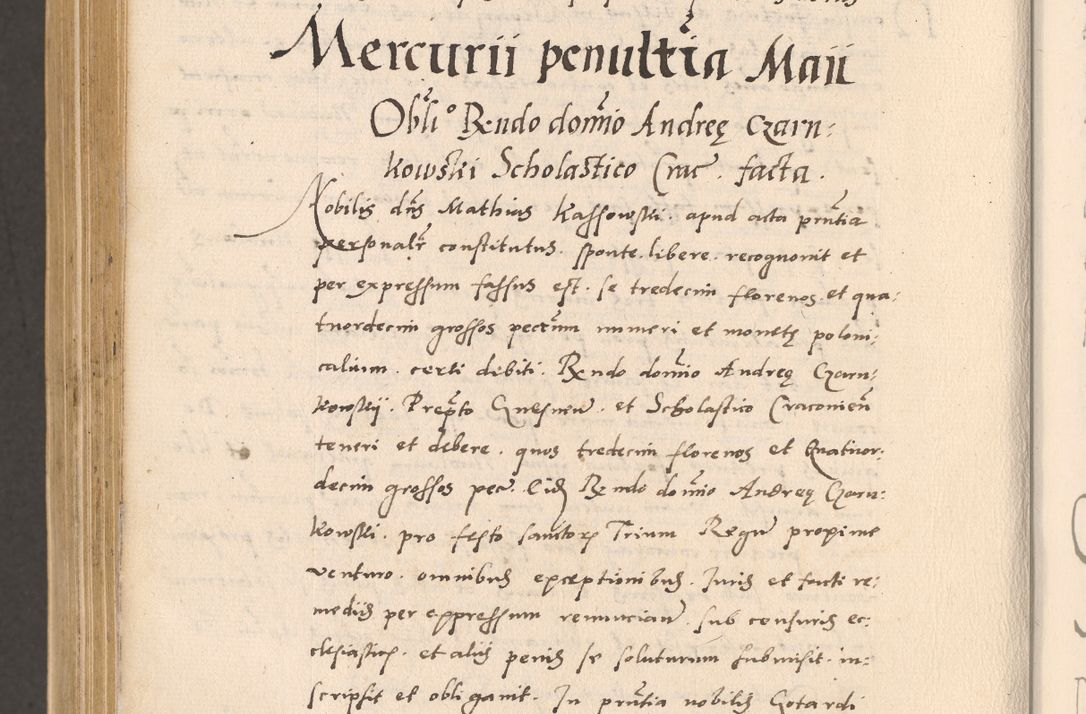 Zdjęcie nr 1066 dla obiektu archiwalnego: Acta actorum, sententiarum diffinitivarum coram reverendo domino Petro Miscowski canonico et in spiritualibus vicario generali Cracoviensi ad annum Domini Mᵐᵘᵐ DXLVIᵗᵘᵐ, cuius indictio est quarta, pontificatus sanctissimi in Christo patris et domini nostri domini Pauli divina providencia pape tercii, a die tercia mensis Novembris, annus duodecimus (sic!) feliciter continuantur