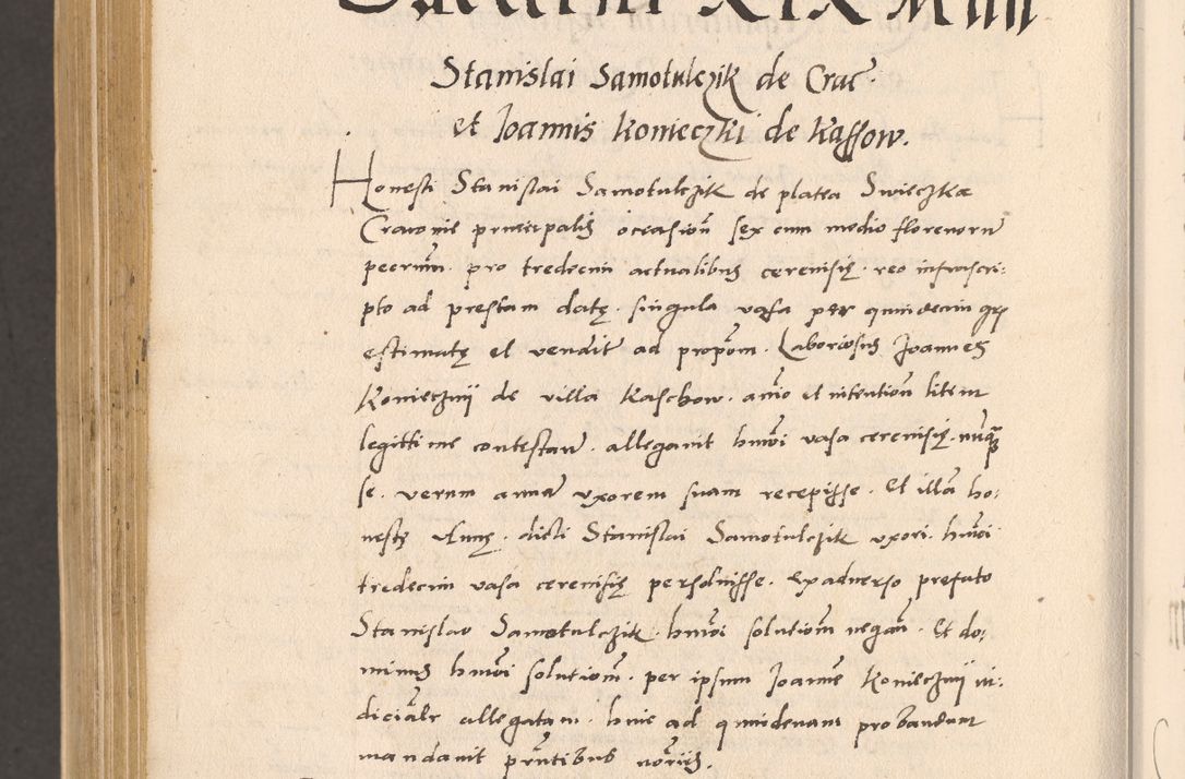 Zdjęcie nr 1046 dla obiektu archiwalnego: Acta actorum, sententiarum diffinitivarum coram reverendo domino Petro Miscowski canonico et in spiritualibus vicario generali Cracoviensi ad annum Domini Mᵐᵘᵐ DXLVIᵗᵘᵐ, cuius indictio est quarta, pontificatus sanctissimi in Christo patris et domini nostri domini Pauli divina providencia pape tercii, a die tercia mensis Novembris, annus duodecimus (sic!) feliciter continuantur