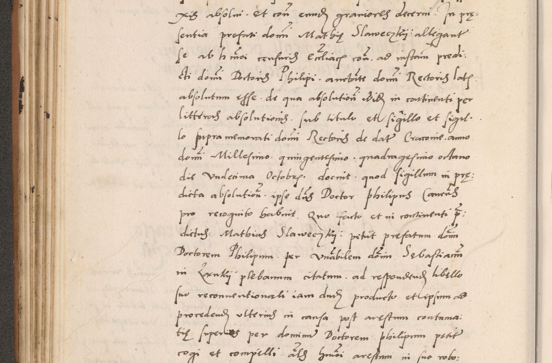 Zdjęcie nr 160 dla obiektu archiwalnego: Acta actorum causarum, sentenciarum tam diffinitivarum quam interlocutoriarum et obligacionum coram reverendo domino Petro Mischkowski custode Kielcensi, canonico vicarioque in spiritualibus generali Cracoviensi ad annum Domini millesimum quingentesimum octavum, cuius indicio est sexta, pontificatus sanctissimi in Christo patris et domini nostri domini Pauli divina providencia pape tercii feliciter moderni, anno coronacionis quarto decimo continuantur