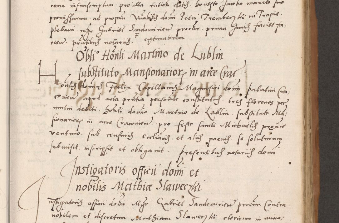 Zdjęcie nr 89 dla obiektu archiwalnego: Acta actorum causarum, sentenciarum tam diffinitivarum quam interlocutoriarum et obligacionum coram reverendo domino Petro Mischkowski custode Kielcensi, canonico vicarioque in spiritualibus generali Cracoviensi ad annum Domini millesimum quingentesimum octavum, cuius indicio est sexta, pontificatus sanctissimi in Christo patris et domini nostri domini Pauli divina providencia pape tercii feliciter moderni, anno coronacionis quarto decimo continuantur