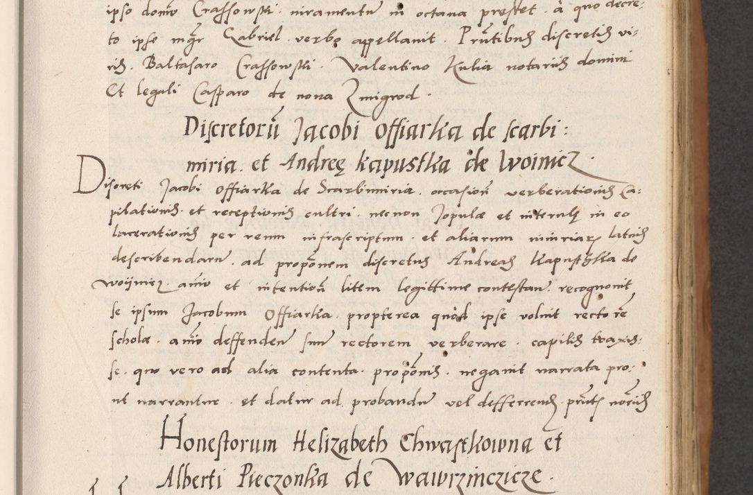 Zdjęcie nr 81 dla obiektu archiwalnego: Acta actorum causarum, sentenciarum tam diffinitivarum quam interlocutoriarum et obligacionum coram reverendo domino Petro Mischkowski custode Kielcensi, canonico vicarioque in spiritualibus generali Cracoviensi ad annum Domini millesimum quingentesimum octavum, cuius indicio est sexta, pontificatus sanctissimi in Christo patris et domini nostri domini Pauli divina providencia pape tercii feliciter moderni, anno coronacionis quarto decimo continuantur