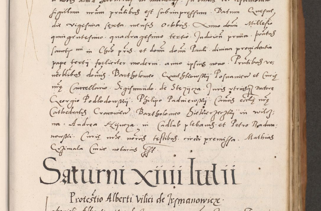 Zdjęcie nr 49 dla obiektu archiwalnego: Acta actorum causarum, sentenciarum tam diffinitivarum quam interlocutoriarum et obligacionum coram reverendo domino Petro Mischkowski custode Kielcensi, canonico vicarioque in spiritualibus generali Cracoviensi ad annum Domini millesimum quingentesimum octavum, cuius indicio est sexta, pontificatus sanctissimi in Christo patris et domini nostri domini Pauli divina providencia pape tercii feliciter moderni, anno coronacionis quarto decimo continuantur