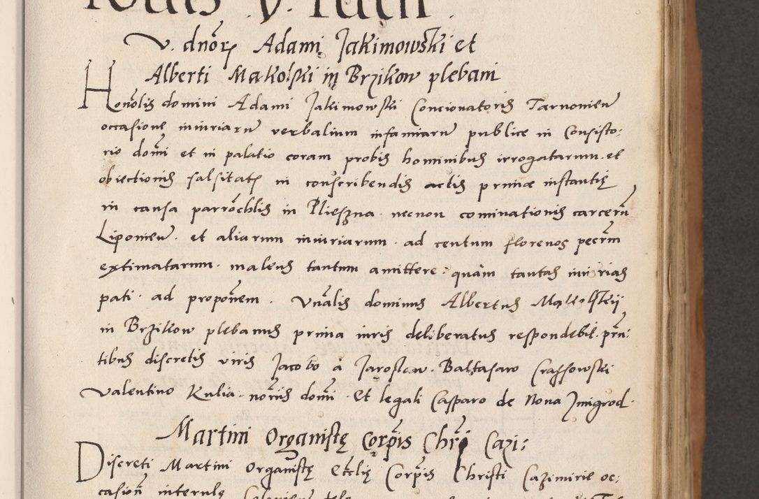 Zdjęcie nr 15 dla obiektu archiwalnego: Acta actorum causarum, sentenciarum tam diffinitivarum quam interlocutoriarum et obligacionum coram reverendo domino Petro Mischkowski custode Kielcensi, canonico vicarioque in spiritualibus generali Cracoviensi ad annum Domini millesimum quingentesimum octavum, cuius indicio est sexta, pontificatus sanctissimi in Christo patris et domini nostri domini Pauli divina providencia pape tercii feliciter moderni, anno coronacionis quarto decimo continuantur