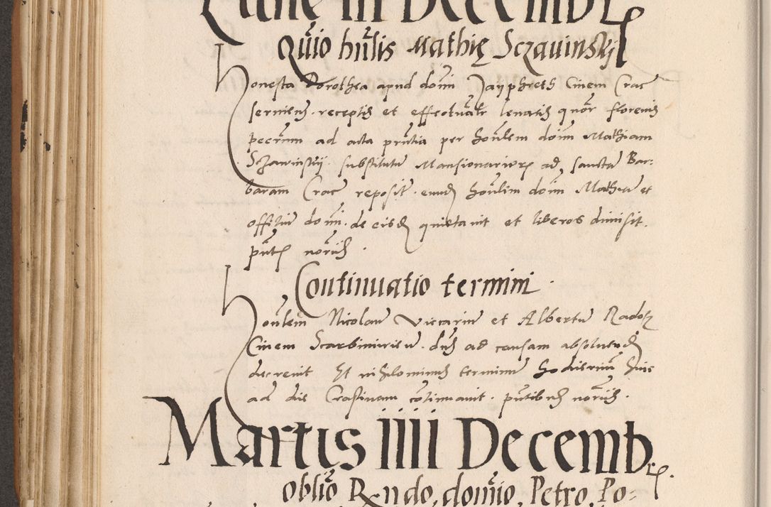 Zdjęcie nr 252 dla obiektu archiwalnego: Acta actorum causarum, sentenciarum tam diffinitivarum quam interlocutoriarum et obligacionum coram reverendo domino Petro Mischkowski custode Kielcensi, canonico vicarioque in spiritualibus generali Cracoviensi ad annum Domini millesimum quingentesimum octavum, cuius indicio est sexta, pontificatus sanctissimi in Christo patris et domini nostri domini Pauli divina providencia pape tercii feliciter moderni, anno coronacionis quarto decimo continuantur