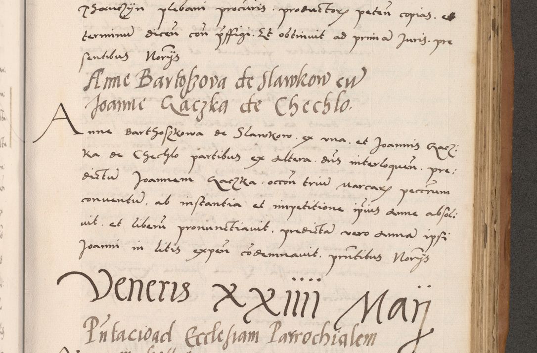 Zdjęcie nr 603 dla obiektu archiwalnego: Acta actorum causarum, sentenciarum tam diffinitivarum quam interlocutoriarum et obligacionum coram reverendo domino Petro Mischkowski custode Kielcensi, canonico vicarioque in spiritualibus generali Cracoviensi ad annum Domini millesimum quingentesimum octavum, cuius indicio est sexta, pontificatus sanctissimi in Christo patris et domini nostri domini Pauli divina providencia pape tercii feliciter moderni, anno coronacionis quarto decimo continuantur