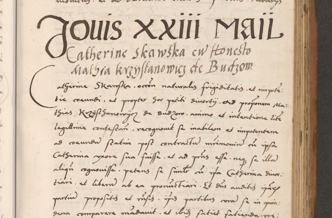 Zdjęcie nr 597 dla obiektu archiwalnego: Acta actorum causarum, sentenciarum tam diffinitivarum quam interlocutoriarum et obligacionum coram reverendo domino Petro Mischkowski custode Kielcensi, canonico vicarioque in spiritualibus generali Cracoviensi ad annum Domini millesimum quingentesimum octavum, cuius indicio est sexta, pontificatus sanctissimi in Christo patris et domini nostri domini Pauli divina providencia pape tercii feliciter moderni, anno coronacionis quarto decimo continuantur