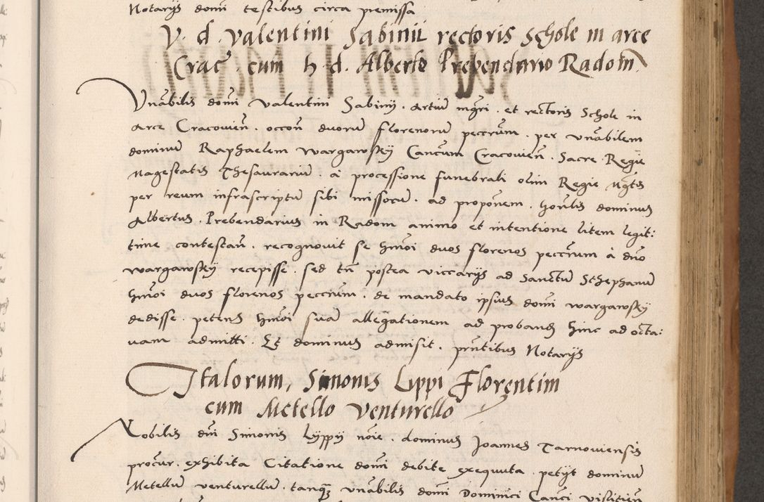 Zdjęcie nr 425 dla obiektu archiwalnego: Acta actorum causarum, sentenciarum tam diffinitivarum quam interlocutoriarum et obligacionum coram reverendo domino Petro Mischkowski custode Kielcensi, canonico vicarioque in spiritualibus generali Cracoviensi ad annum Domini millesimum quingentesimum octavum, cuius indicio est sexta, pontificatus sanctissimi in Christo patris et domini nostri domini Pauli divina providencia pape tercii feliciter moderni, anno coronacionis quarto decimo continuantur