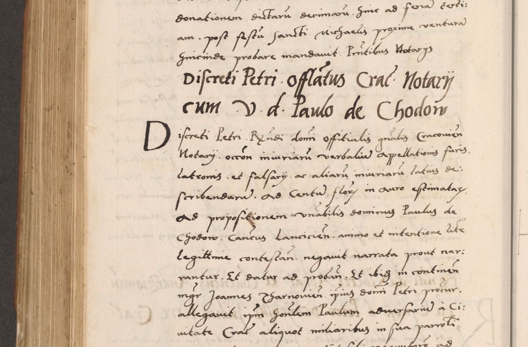 Zdjęcie nr 714 dla obiektu archiwalnego: Acta actorum causarum, sentenciarum tam diffinitivarum quam interlocutoriarum et obligacionum coram reverendo domino Petro Mischkowski custode Kielcensi, canonico vicarioque in spiritualibus generali Cracoviensi ad annum Domini millesimum quingentesimum octavum, cuius indicio est sexta, pontificatus sanctissimi in Christo patris et domini nostri domini Pauli divina providencia pape tercii feliciter moderni, anno coronacionis quarto decimo continuantur
