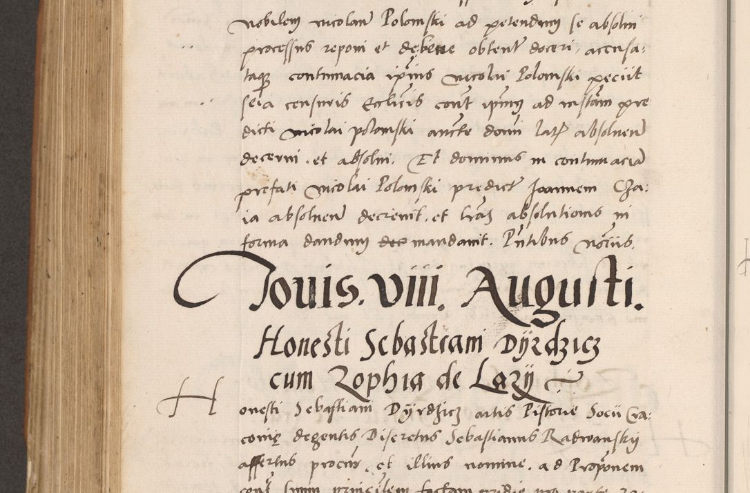 Zdjęcie nr 702 dla obiektu archiwalnego: Acta actorum causarum, sentenciarum tam diffinitivarum quam interlocutoriarum et obligacionum coram reverendo domino Petro Mischkowski custode Kielcensi, canonico vicarioque in spiritualibus generali Cracoviensi ad annum Domini millesimum quingentesimum octavum, cuius indicio est sexta, pontificatus sanctissimi in Christo patris et domini nostri domini Pauli divina providencia pape tercii feliciter moderni, anno coronacionis quarto decimo continuantur