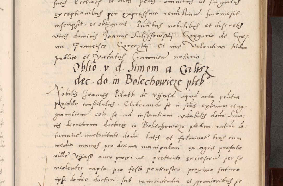 Zdjęcie nr 53 dla obiektu archiwalnego: Acta actorum causarum, sententiarum tam diffinitivarum quam interlocutoriarum et obligationum, quietationum ac constitutionum procuratorum coram reverendo domino Petro Mischkowsky Gneznensi et Cracoviensi canonico vicarique in spiritualibus Cracoviensi generali ad annum Domini MDLᵐᵘᵐ, cuius indicio est octava, pontificatus post mortem sanctissimi in Christo patris et domini nostri domini Pauli divina providencia pape III anno XVIᵐᵒ defuncti vacante, Regni vero serennissimi principis et domini Sigismundi Augusti Dei gratia Regis Poloniae, Magni Ducis Litwaniae, Russie, Prussie, Mazowie etc. domini et haeredis, anno XXIᵒ foeliciter continuantur