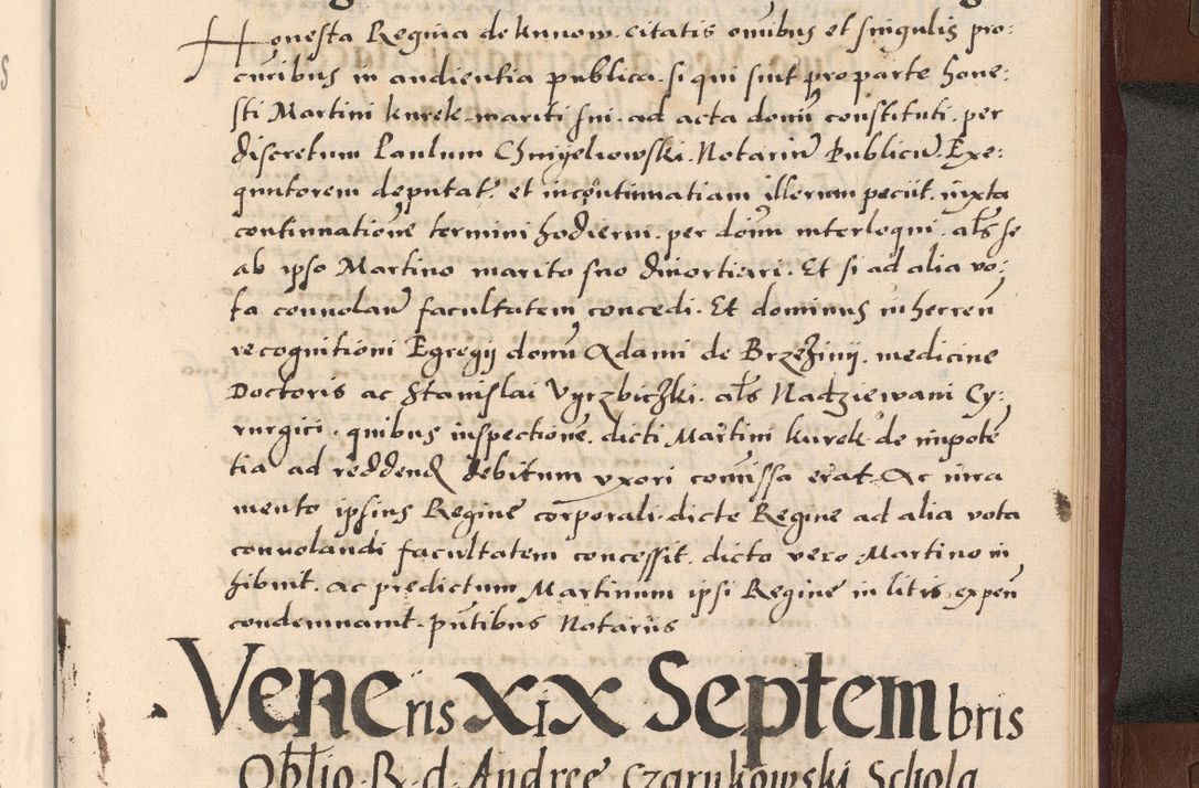 Zdjęcie nr 361 dla obiektu archiwalnego: Acta actorum causarum, sententiarum tam diffinitivarum quam interlocutoriarum et obligationum, quietationum ac constitutionum procuratorum coram reverendo domino Petro Mischkowsky Gneznensi et Cracoviensi canonico vicarique in spiritualibus Cracoviensi generali ad annum Domini MDLᵐᵘᵐ, cuius indicio est octava, pontificatus post mortem sanctissimi in Christo patris et domini nostri domini Pauli divina providencia pape III anno XVIᵐᵒ defuncti vacante, Regni vero serennissimi principis et domini Sigismundi Augusti Dei gratia Regis Poloniae, Magni Ducis Litwaniae, Russie, Prussie, Mazowie etc. domini et haeredis, anno XXIᵒ foeliciter continuantur