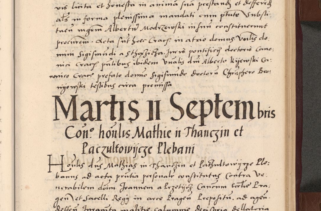 Zdjęcie nr 331 dla obiektu archiwalnego: Acta actorum causarum, sententiarum tam diffinitivarum quam interlocutoriarum et obligationum, quietationum ac constitutionum procuratorum coram reverendo domino Petro Mischkowsky Gneznensi et Cracoviensi canonico vicarique in spiritualibus Cracoviensi generali ad annum Domini MDLᵐᵘᵐ, cuius indicio est octava, pontificatus post mortem sanctissimi in Christo patris et domini nostri domini Pauli divina providencia pape III anno XVIᵐᵒ defuncti vacante, Regni vero serennissimi principis et domini Sigismundi Augusti Dei gratia Regis Poloniae, Magni Ducis Litwaniae, Russie, Prussie, Mazowie etc. domini et haeredis, anno XXIᵒ foeliciter continuantur