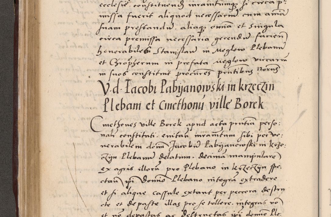 Zdjęcie nr 326 dla obiektu archiwalnego: Acta actorum causarum, sententiarum tam diffinitivarum quam interlocutoriarum et obligationum, quietationum ac constitutionum procuratorum coram reverendo domino Petro Mischkowsky Gneznensi et Cracoviensi canonico vicarique in spiritualibus Cracoviensi generali ad annum Domini MDLᵐᵘᵐ, cuius indicio est octava, pontificatus post mortem sanctissimi in Christo patris et domini nostri domini Pauli divina providencia pape III anno XVIᵐᵒ defuncti vacante, Regni vero serennissimi principis et domini Sigismundi Augusti Dei gratia Regis Poloniae, Magni Ducis Litwaniae, Russie, Prussie, Mazowie etc. domini et haeredis, anno XXIᵒ foeliciter continuantur