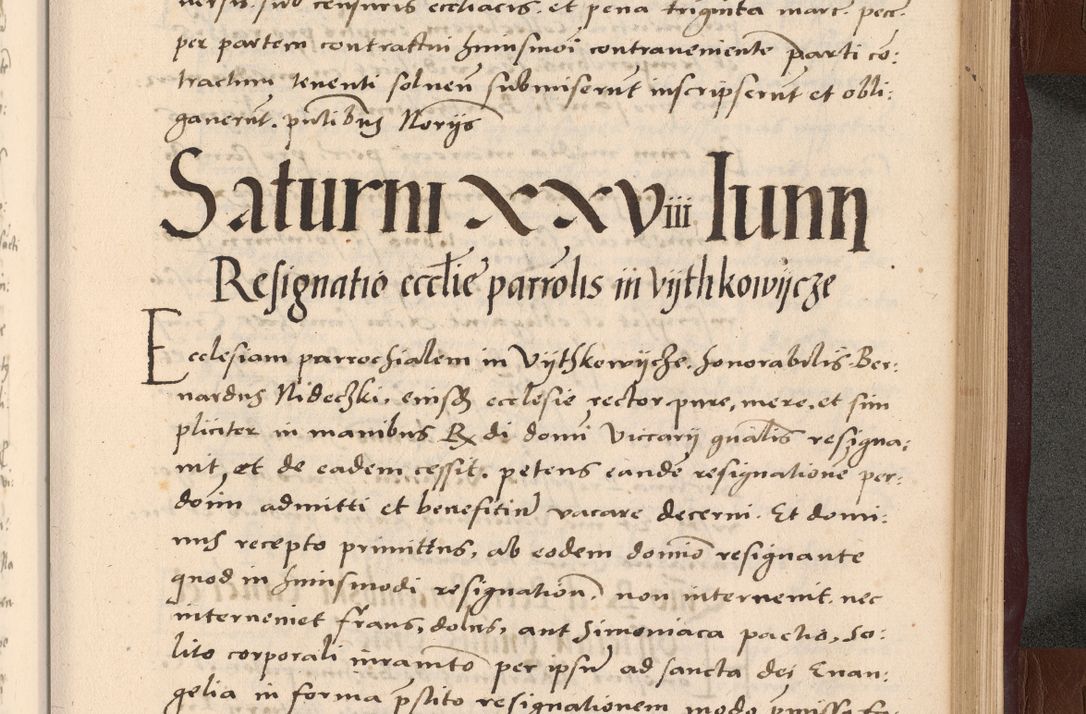 Zdjęcie nr 245 dla obiektu archiwalnego: Acta actorum causarum, sententiarum tam diffinitivarum quam interlocutoriarum et obligationum, quietationum ac constitutionum procuratorum coram reverendo domino Petro Mischkowsky Gneznensi et Cracoviensi canonico vicarique in spiritualibus Cracoviensi generali ad annum Domini MDLᵐᵘᵐ, cuius indicio est octava, pontificatus post mortem sanctissimi in Christo patris et domini nostri domini Pauli divina providencia pape III anno XVIᵐᵒ defuncti vacante, Regni vero serennissimi principis et domini Sigismundi Augusti Dei gratia Regis Poloniae, Magni Ducis Litwaniae, Russie, Prussie, Mazowie etc. domini et haeredis, anno XXIᵒ foeliciter continuantur