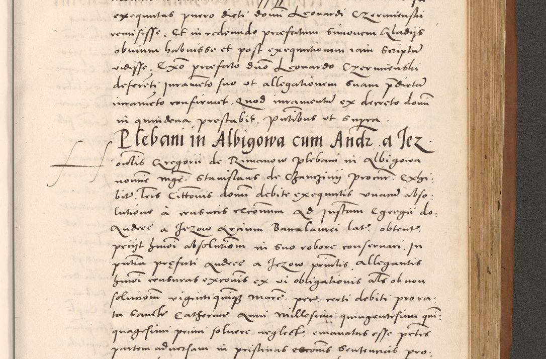 Zdjęcie nr 907 dla obiektu archiwalnego: Acta actorum causarum, sentenciarum tam diffinitivarum quam interloquutoriarum, decretorum, obligationum, quietationum et constitucionum procuratorum coram reverendo domino Bartholomeo Ganthkowsky cancellario Gnesnensi, archidiacono et reverendissimi in Christo patris domini Andree Dei gratia episcopi Cracoviensis vicario in spiritualibus generali Cracoviensi ad annum Domini millesimum quingentesimum quingentesimum primum, cuius indictio nona, pontificatus sanctissimi in Christo patris domini Julii divina providencia pape tercii, annus secundus (sic!) felici omine incipiutur.