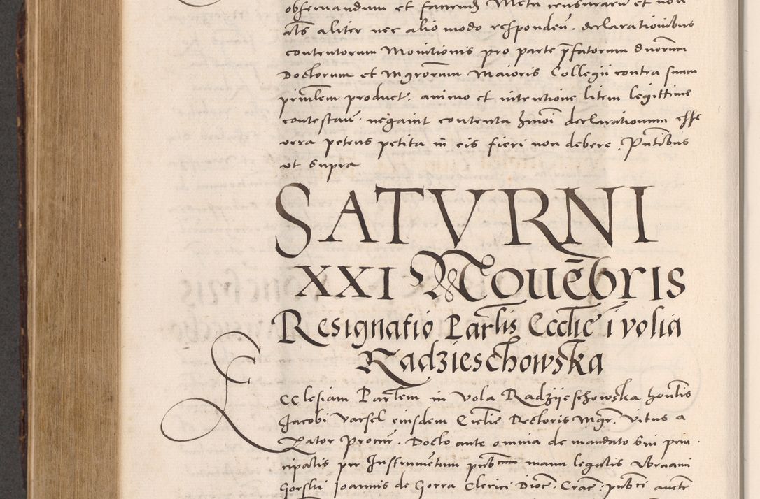 Zdjęcie nr 782 dla obiektu archiwalnego: Acta actorum causarum, sentenciarum tam diffinitivarum quam interloquutoriarum, decretorum, obligationum, quietationum et constitucionum procuratorum coram reverendo domino Bartholomeo Ganthkowsky cancellario Gnesnensi, archidiacono et reverendissimi in Christo patris domini Andree Dei gratia episcopi Cracoviensis vicario in spiritualibus generali Cracoviensi ad annum Domini millesimum quingentesimum quingentesimum primum, cuius indictio nona, pontificatus sanctissimi in Christo patris domini Julii divina providencia pape tercii, annus secundus (sic!) felici omine incipiutur.