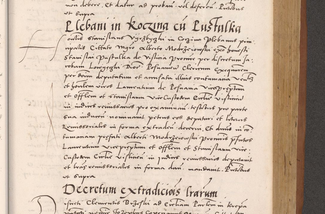 Zdjęcie nr 769 dla obiektu archiwalnego: Acta actorum causarum, sentenciarum tam diffinitivarum quam interloquutoriarum, decretorum, obligationum, quietationum et constitucionum procuratorum coram reverendo domino Bartholomeo Ganthkowsky cancellario Gnesnensi, archidiacono et reverendissimi in Christo patris domini Andree Dei gratia episcopi Cracoviensis vicario in spiritualibus generali Cracoviensi ad annum Domini millesimum quingentesimum quingentesimum primum, cuius indictio nona, pontificatus sanctissimi in Christo patris domini Julii divina providencia pape tercii, annus secundus (sic!) felici omine incipiutur.