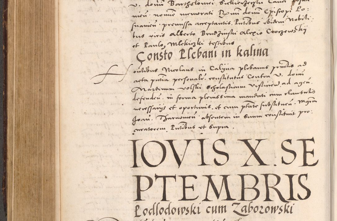 Zdjęcie nr 534 dla obiektu archiwalnego: Acta actorum causarum, sentenciarum tam diffinitivarum quam interloquutoriarum, decretorum, obligationum, quietationum et constitucionum procuratorum coram reverendo domino Bartholomeo Ganthkowsky cancellario Gnesnensi, archidiacono et reverendissimi in Christo patris domini Andree Dei gratia episcopi Cracoviensis vicario in spiritualibus generali Cracoviensi ad annum Domini millesimum quingentesimum quingentesimum primum, cuius indictio nona, pontificatus sanctissimi in Christo patris domini Julii divina providencia pape tercii, annus secundus (sic!) felici omine incipiutur.