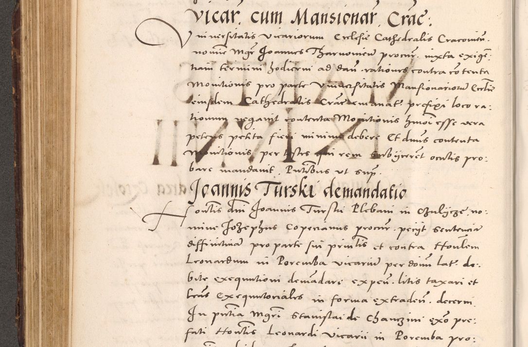Zdjęcie nr 294 dla obiektu archiwalnego: Acta actorum causarum, sentenciarum tam diffinitivarum quam interloquutoriarum, decretorum, obligationum, quietationum et constitucionum procuratorum coram reverendo domino Bartholomeo Ganthkowsky cancellario Gnesnensi, archidiacono et reverendissimi in Christo patris domini Andree Dei gratia episcopi Cracoviensis vicario in spiritualibus generali Cracoviensi ad annum Domini millesimum quingentesimum quingentesimum primum, cuius indictio nona, pontificatus sanctissimi in Christo patris domini Julii divina providencia pape tercii, annus secundus (sic!) felici omine incipiutur.