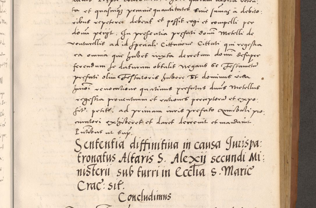 Zdjęcie nr 273 dla obiektu archiwalnego: Acta actorum causarum, sentenciarum tam diffinitivarum quam interloquutoriarum, decretorum, obligationum, quietationum et constitucionum procuratorum coram reverendo domino Bartholomeo Ganthkowsky cancellario Gnesnensi, archidiacono et reverendissimi in Christo patris domini Andree Dei gratia episcopi Cracoviensis vicario in spiritualibus generali Cracoviensi ad annum Domini millesimum quingentesimum quingentesimum primum, cuius indictio nona, pontificatus sanctissimi in Christo patris domini Julii divina providencia pape tercii, annus secundus (sic!) felici omine incipiutur.