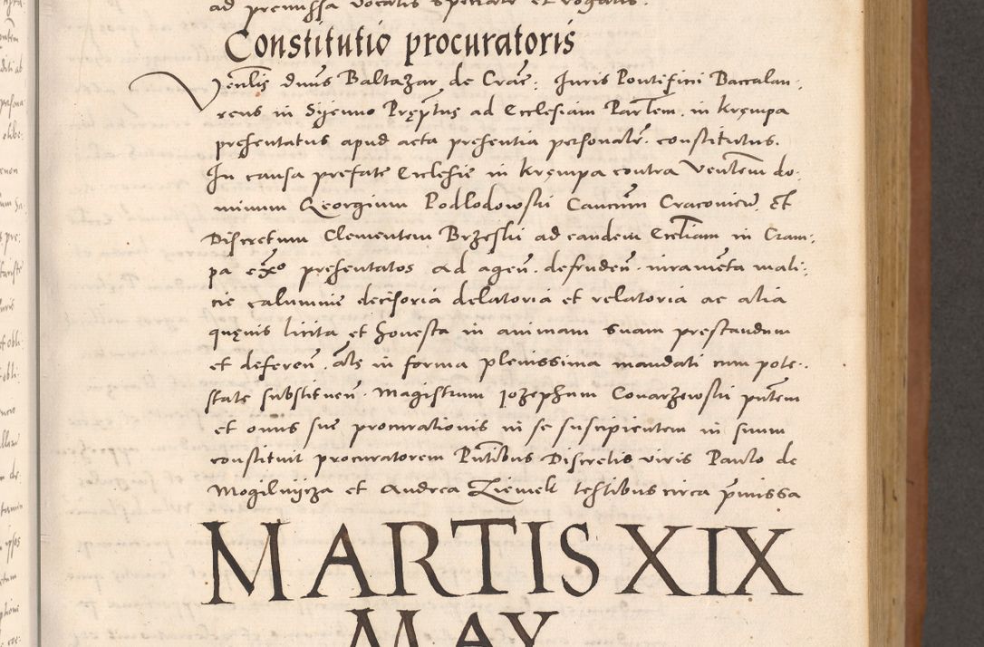 Zdjęcie nr 179 dla obiektu archiwalnego: Acta actorum causarum, sentenciarum tam diffinitivarum quam interloquutoriarum, decretorum, obligationum, quietationum et constitucionum procuratorum coram reverendo domino Bartholomeo Ganthkowsky cancellario Gnesnensi, archidiacono et reverendissimi in Christo patris domini Andree Dei gratia episcopi Cracoviensis vicario in spiritualibus generali Cracoviensi ad annum Domini millesimum quingentesimum quingentesimum primum, cuius indictio nona, pontificatus sanctissimi in Christo patris domini Julii divina providencia pape tercii, annus secundus (sic!) felici omine incipiutur.