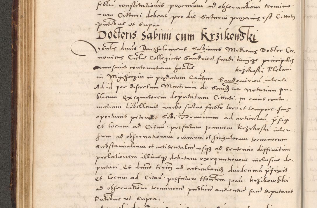 Zdjęcie nr 144 dla obiektu archiwalnego: Acta actorum causarum, sentenciarum tam diffinitivarum quam interloquutoriarum, decretorum, obligationum, quietationum et constitucionum procuratorum coram reverendo domino Bartholomeo Ganthkowsky cancellario Gnesnensi, archidiacono et reverendissimi in Christo patris domini Andree Dei gratia episcopi Cracoviensis vicario in spiritualibus generali Cracoviensi ad annum Domini millesimum quingentesimum quingentesimum primum, cuius indictio nona, pontificatus sanctissimi in Christo patris domini Julii divina providencia pape tercii, annus secundus (sic!) felici omine incipiutur.