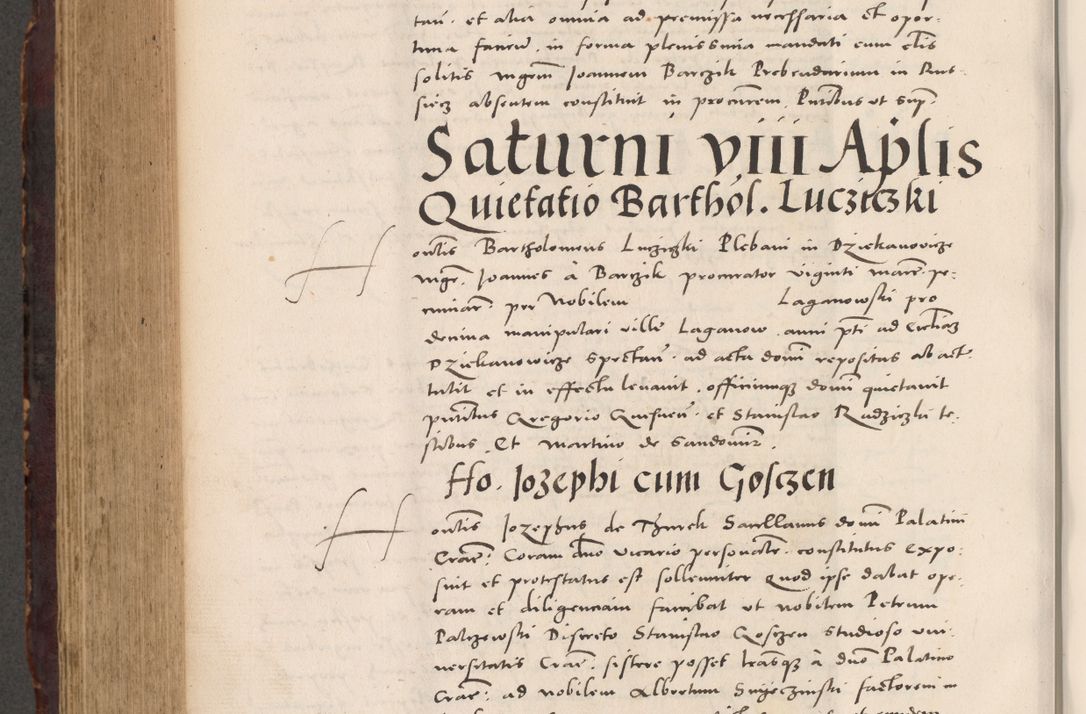 Zdjęcie nr 714 dla obiektu archiwalnego: Acta actorum causarum, sentenciarum tam diffinitivarum quam interloquutoriarum, decretorum, obligationum, quietationum et constitucionum procuratorum coram reverendo domino Bartholomeo Ganthkowski cancellario Gnesnensi, archidiacono et reverendissimi in Christo patris domini Andree Dei gratia episcopi Cracoviensis vicario in spiritualibus generali Cracoviensi ad annum Domini millesimum quingentesimum quingentesimum secundum, cuius indictio decima, pontificatus Julii pape tercii, annus tercius, foeliciter continuantur.