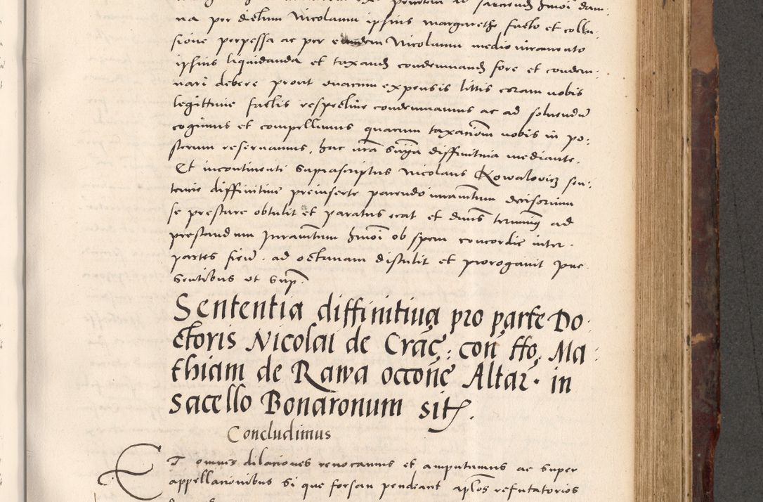 Zdjęcie nr 631 dla obiektu archiwalnego: Acta actorum causarum, sentenciarum tam diffinitivarum quam interloquutoriarum, decretorum, obligationum, quietationum et constitucionum procuratorum coram reverendo domino Bartholomeo Ganthkowski cancellario Gnesnensi, archidiacono et reverendissimi in Christo patris domini Andree Dei gratia episcopi Cracoviensis vicario in spiritualibus generali Cracoviensi ad annum Domini millesimum quingentesimum quingentesimum secundum, cuius indictio decima, pontificatus Julii pape tercii, annus tercius, foeliciter continuantur.