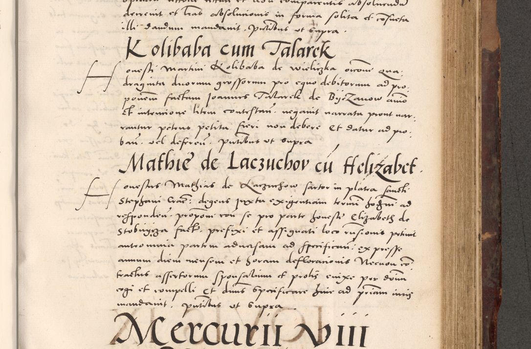 Zdjęcie nr 627 dla obiektu archiwalnego: Acta actorum causarum, sentenciarum tam diffinitivarum quam interloquutoriarum, decretorum, obligationum, quietationum et constitucionum procuratorum coram reverendo domino Bartholomeo Ganthkowski cancellario Gnesnensi, archidiacono et reverendissimi in Christo patris domini Andree Dei gratia episcopi Cracoviensis vicario in spiritualibus generali Cracoviensi ad annum Domini millesimum quingentesimum quingentesimum secundum, cuius indictio decima, pontificatus Julii pape tercii, annus tercius, foeliciter continuantur.