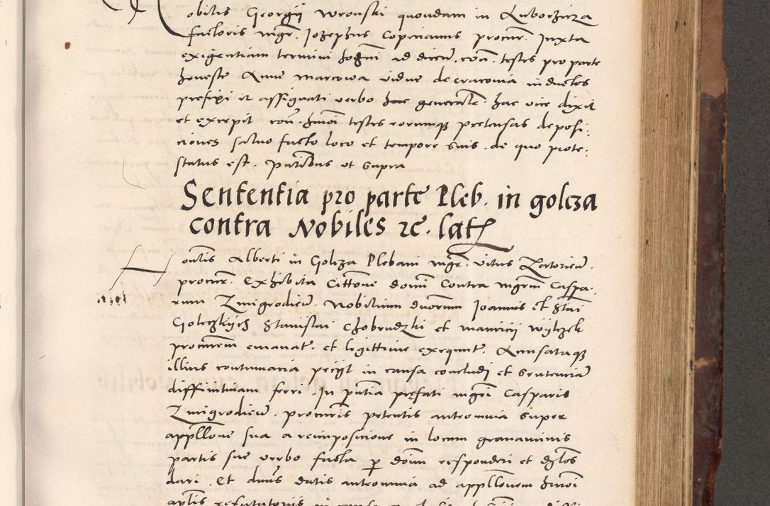 Zdjęcie nr 535 dla obiektu archiwalnego: Acta actorum causarum, sentenciarum tam diffinitivarum quam interloquutoriarum, decretorum, obligationum, quietationum et constitucionum procuratorum coram reverendo domino Bartholomeo Ganthkowski cancellario Gnesnensi, archidiacono et reverendissimi in Christo patris domini Andree Dei gratia episcopi Cracoviensis vicario in spiritualibus generali Cracoviensi ad annum Domini millesimum quingentesimum quingentesimum secundum, cuius indictio decima, pontificatus Julii pape tercii, annus tercius, foeliciter continuantur.