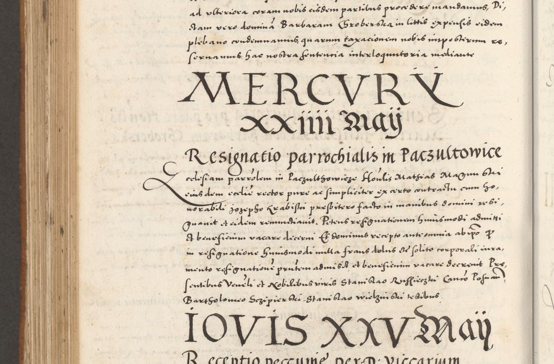 Zdjęcie nr 1071 dla obiektu archiwalnego: Acta actorum, sententiarum tam diffinitivarum quam interloquutoriarum, decretorum, obligationum, quietationum et constitutionum procuratorum coram reverendo domino Andrea Przeczlauski scholastico vicarioque in spiritualibus generali Cracoviensi, ad annum Domini millesimum quingentesimum sexagesimum primum, cuius inditio quarta, pontidicatus Pii quarti, annus secundus, poeliciter sequuntur