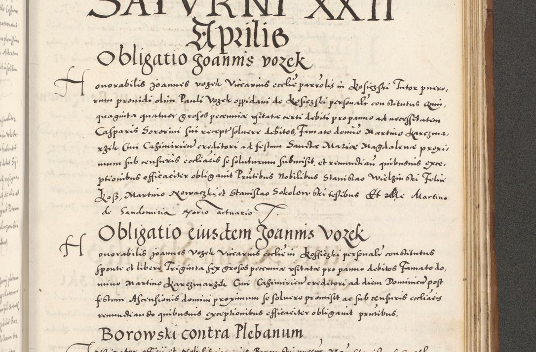 Zdjęcie nr 1056 dla obiektu archiwalnego: Acta actorum, sententiarum tam diffinitivarum quam interloquutoriarum, decretorum, obligationum, quietationum et constitutionum procuratorum coram reverendo domino Andrea Przeczlauski scholastico vicarioque in spiritualibus generali Cracoviensi, ad annum Domini millesimum quingentesimum sexagesimum primum, cuius inditio quarta, pontidicatus Pii quarti, annus secundus, poeliciter sequuntur