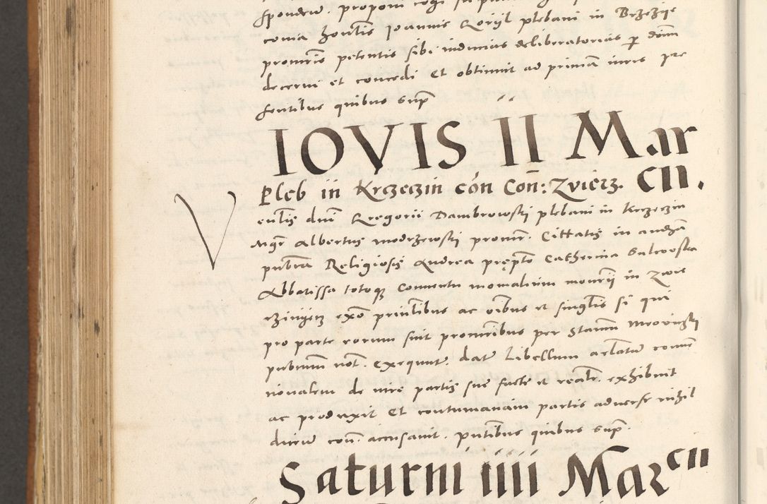 Zdjęcie nr 1035 dla obiektu archiwalnego: Acta actorum, sententiarum tam diffinitivarum quam interloquutoriarum, decretorum, obligationum, quietationum et constitutionum procuratorum coram reverendo domino Andrea Przeczlauski scholastico vicarioque in spiritualibus generali Cracoviensi, ad annum Domini millesimum quingentesimum sexagesimum primum, cuius inditio quarta, pontidicatus Pii quarti, annus secundus, poeliciter sequuntur