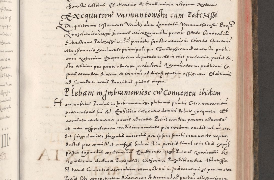 Zdjęcie nr 331 dla obiektu archiwalnego: Acta actorum causarum, sententiarum tam diffinitivarum quam interloquutoriarum, decretorum, obligationum, quietationum, constitutionum procuratorum etc. coram reverendo domino Martino Izdbienski de Russiecz archidiacono Posnaniensi, custode et in spiritualibus vicario generali Cracoviensi, ad annum Domini millesimum quingesimum sexagesimum quintum, cuius indictio octava, pontificatus Pii pape, annus sextus, continuantur