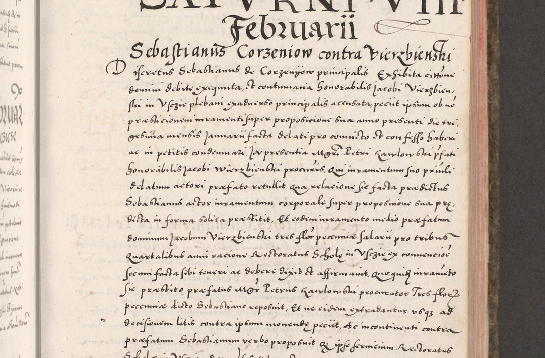 Zdjęcie nr 313 dla obiektu archiwalnego: Acta actorum causarum, sententiarum tam diffinitivarum quam interloquutoriarum, decretorum, obligationum, quietationum, constitutionum procuratorum etc. coram reverendo domino Martino Izdbienski de Russiecz archidiacono Posnaniensi, custode et in spiritualibus vicario generali Cracoviensi, ad annum Domini millesimum quingesimum sexagesimum quintum, cuius indictio octava, pontificatus Pii pape, annus sextus, continuantur