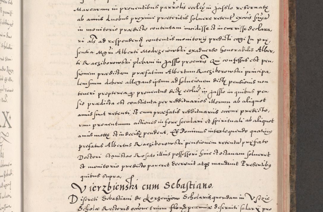 Zdjęcie nr 301 dla obiektu archiwalnego: Acta actorum causarum, sententiarum tam diffinitivarum quam interloquutoriarum, decretorum, obligationum, quietationum, constitutionum procuratorum etc. coram reverendo domino Martino Izdbienski de Russiecz archidiacono Posnaniensi, custode et in spiritualibus vicario generali Cracoviensi, ad annum Domini millesimum quingesimum sexagesimum quintum, cuius indictio octava, pontificatus Pii pape, annus sextus, continuantur