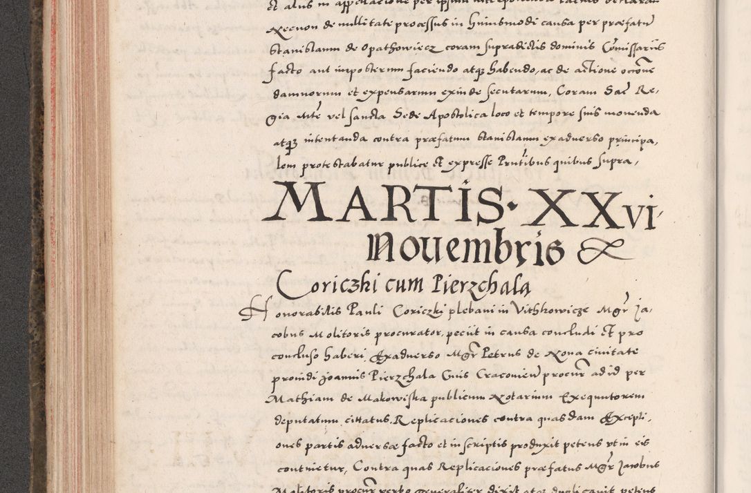 Zdjęcie nr 264 dla obiektu archiwalnego: Acta actorum causarum, sententiarum tam diffinitivarum quam interloquutoriarum, decretorum, obligationum, quietationum, constitutionum procuratorum etc. coram reverendo domino Martino Izdbienski de Russiecz archidiacono Posnaniensi, custode et in spiritualibus vicario generali Cracoviensi, ad annum Domini millesimum quingesimum sexagesimum quintum, cuius indictio octava, pontificatus Pii pape, annus sextus, continuantur