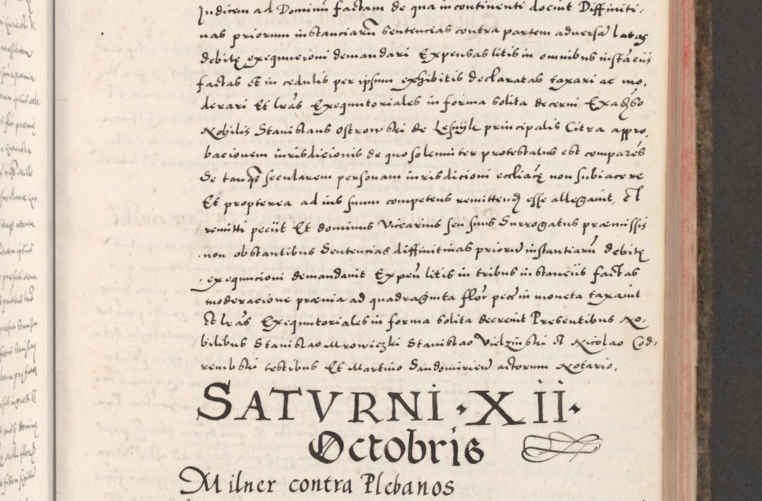 Zdjęcie nr 243 dla obiektu archiwalnego: Acta actorum causarum, sententiarum tam diffinitivarum quam interloquutoriarum, decretorum, obligationum, quietationum, constitutionum procuratorum etc. coram reverendo domino Martino Izdbienski de Russiecz archidiacono Posnaniensi, custode et in spiritualibus vicario generali Cracoviensi, ad annum Domini millesimum quingesimum sexagesimum quintum, cuius indictio octava, pontificatus Pii pape, annus sextus, continuantur