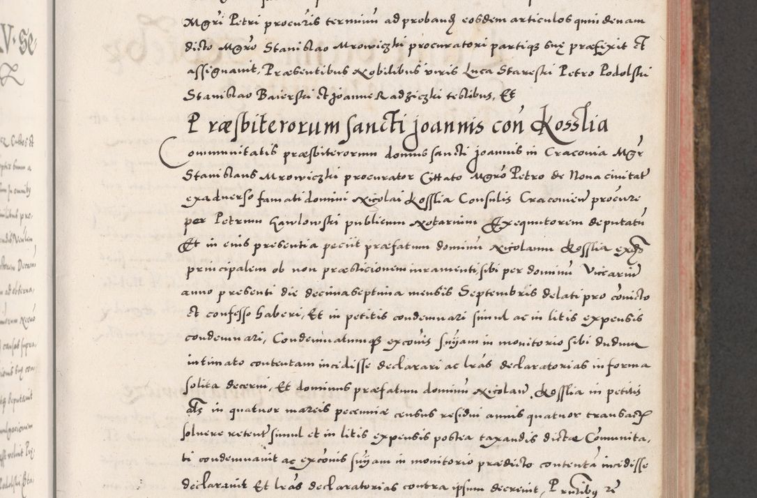 Zdjęcie nr 231 dla obiektu archiwalnego: Acta actorum causarum, sententiarum tam diffinitivarum quam interloquutoriarum, decretorum, obligationum, quietationum, constitutionum procuratorum etc. coram reverendo domino Martino Izdbienski de Russiecz archidiacono Posnaniensi, custode et in spiritualibus vicario generali Cracoviensi, ad annum Domini millesimum quingesimum sexagesimum quintum, cuius indictio octava, pontificatus Pii pape, annus sextus, continuantur