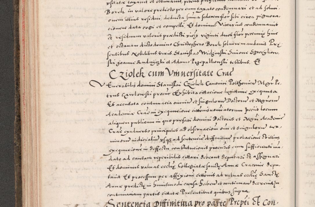 Zdjęcie nr 138 dla obiektu archiwalnego: Acta actorum causarum, sententiarum tam diffinitivarum quam interloquutoriarum, decretorum, obligationum, quietationum, constitutionum procuratorum etc. coram reverendo domino Martino Izdbienski de Russiecz archidiacono Posnaniensi, custode et in spiritualibus vicario generali Cracoviensi, ad annum Domini millesimum quingesimum sexagesimum quintum, cuius indictio octava, pontificatus Pii pape, annus sextus, continuantur