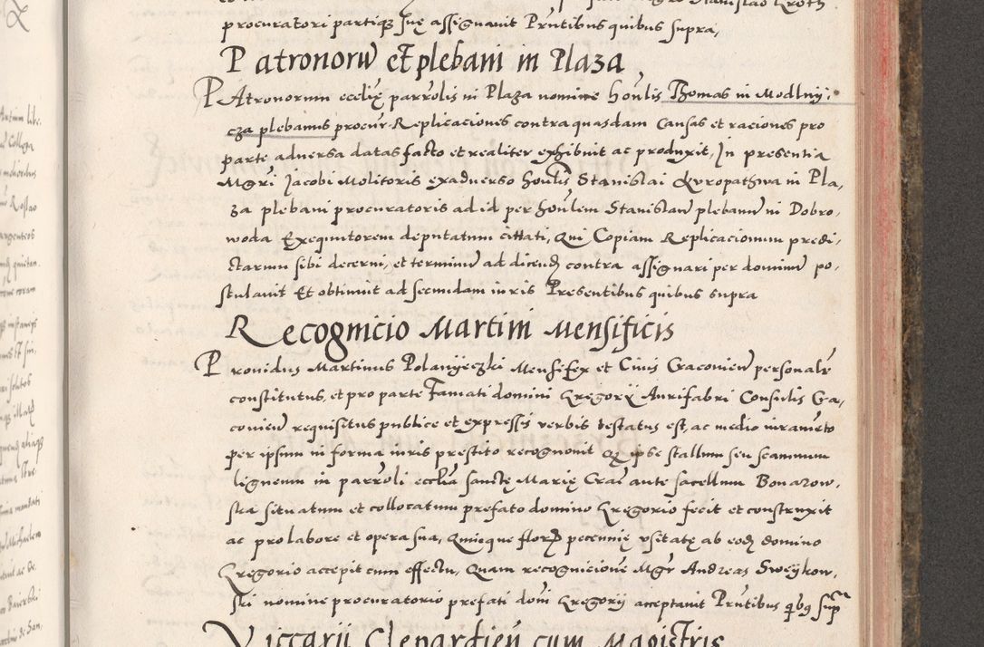 Zdjęcie nr 773 dla obiektu archiwalnego: Acta actorum causarum, sententiarum tam diffinitivarum quam interloquutoriarum, decretorum, obligationum, quietationum, constitutionum procuratorum etc. coram reverendo domino Martino Izdbienski de Russiecz archidiacono Posnaniensi, custode et in spiritualibus vicario generali Cracoviensi, ad annum Domini millesimum quingesimum sexagesimum quintum, cuius indictio octava, pontificatus Pii pape, annus sextus, continuantur