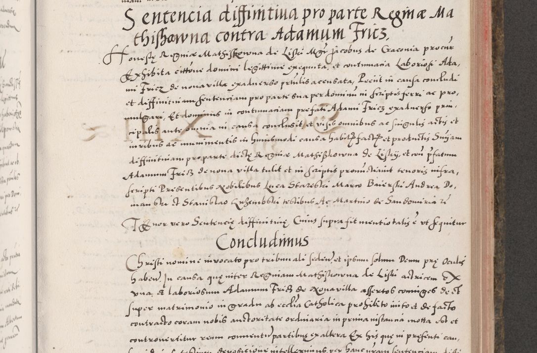 Zdjęcie nr 595 dla obiektu archiwalnego: Acta actorum causarum, sententiarum tam diffinitivarum quam interloquutoriarum, decretorum, obligationum, quietationum, constitutionum procuratorum etc. coram reverendo domino Martino Izdbienski de Russiecz archidiacono Posnaniensi, custode et in spiritualibus vicario generali Cracoviensi, ad annum Domini millesimum quingesimum sexagesimum quintum, cuius indictio octava, pontificatus Pii pape, annus sextus, continuantur