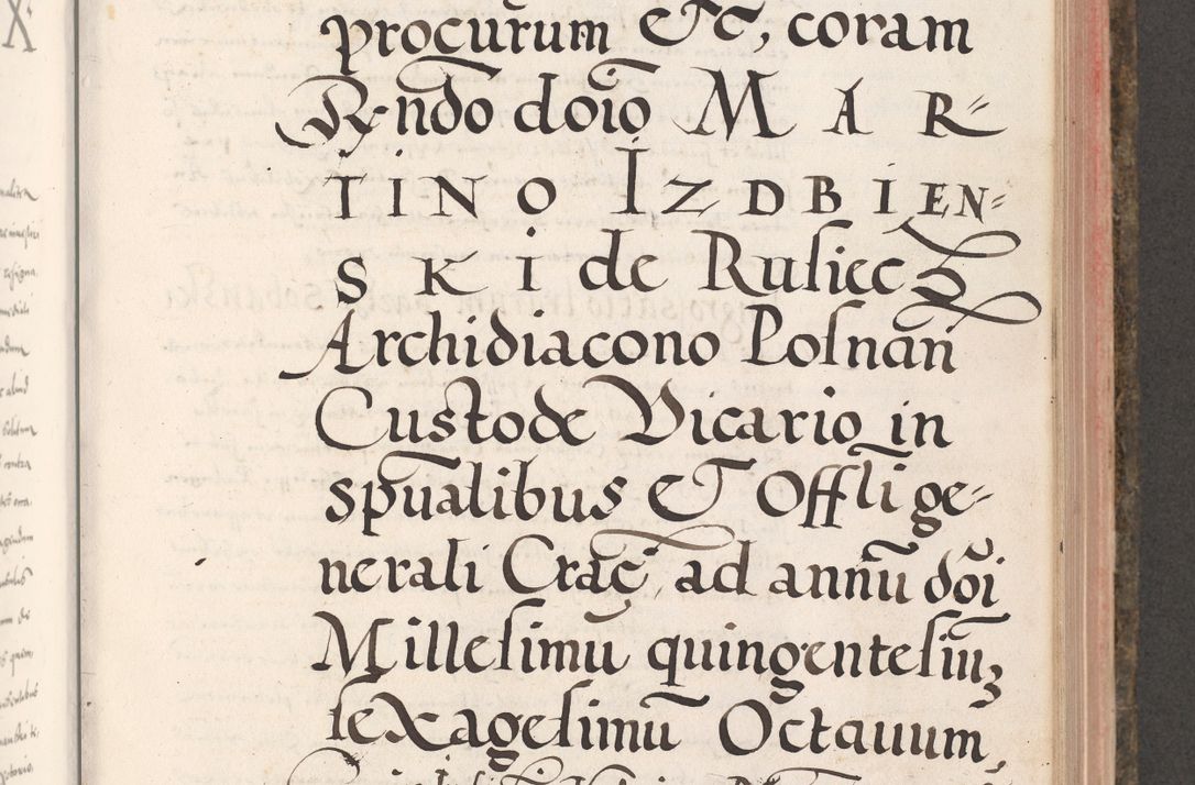 Zdjęcie nr 505 dla obiektu archiwalnego: Acta actorum causarum, sententiarum tam diffinitivarum quam interloquutoriarum, decretorum, obligationum, quietationum, constitutionum procuratorum etc. coram reverendo domino Martino Izdbienski de Russiecz archidiacono Posnaniensi, custode et in spiritualibus vicario generali Cracoviensi, ad annum Domini millesimum quingesimum sexagesimum quintum, cuius indictio octava, pontificatus Pii pape, annus sextus, continuantur